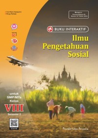 Ilmu Pengetahuan Sosial MTs VIII SMT 2